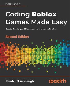 Coding Roblox Games Made Easy - Second edition - Brumbaugh, Zander