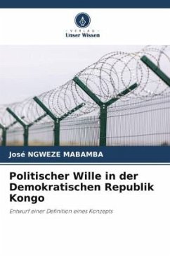 Politischer Wille in der Demokratischen Republik Kongo - Ngweze Mabamba, José