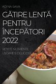 G¿TIRE LENT¿ PENTRU ÎNCEP¿TORI 2022