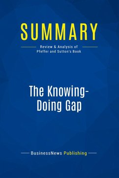 Summary: The Knowing-Doing Gap - Businessnews Publishing