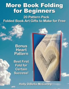 More Book Folding For Beginners - DiBella-McCarthy, Holly