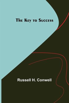The Key to Success - H. Conwell, Russell