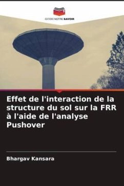 Effet de l'interaction de la structure du sol sur la FRR à l'aide de l'analyse Pushover - Kansara, Bhargav