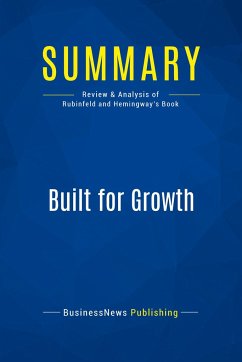 Summary: Built for Growth - Businessnews Publishing