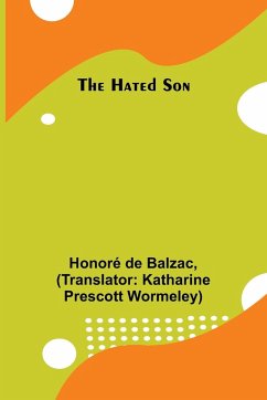 The Hated Son - de Balzac, Honoré