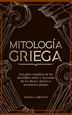 Mitología Griega - Brown, Joshua