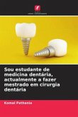 Sou estudante de medicina dentária, actualmente a fazer mestrado em cirurgia dentária