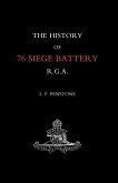 History of 76 Siege Battery R.G.A.