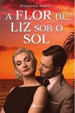 A flor de liz sob o sol (eBook, ePUB)