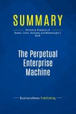 Summary: The Perpetual Enterprise Machine