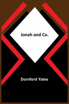 Jonah and Co. - Yates, Dornford