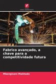 Fabrico avançado, a chave para a competitividade futura