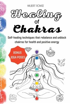 Healing of Chakras - Rowse, Halbert