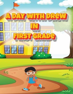 A Day with Drew in First Grade - Allen, Nakia