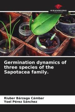 Germination dynamics of three species of the Sapotacea family. - Bárzaga Cámbar, Riuber;Pérez Sánchez, Yoel