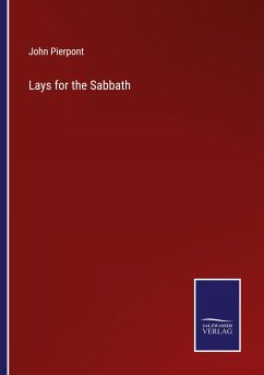 Lays for the Sabbath - Pierpont, John