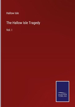The Hallow Isle Tragedy - Isle, Hallow