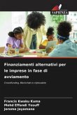 Finanziamenti alternativi per le imprese in fase di avviamento