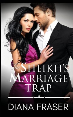 The Sheikh's Marriage Trap - Fraser, Diana