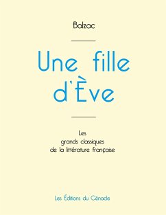 Une fille d'Ève de Balzac (édition grand format) - de Balzac, Honoré