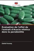 Évaluation de l'effet de l'extrait d'Acacia nilotica dans la parodontite