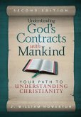 Understanding God's Contracts with Mankind