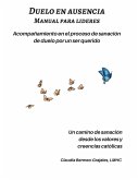 Duelo en Ausencia - Manual de Lideres Duelo en Ausencia - Manual de Lideres