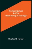 The Hastings Road and the &quote;Happy Springs of Tunbridge&quote;