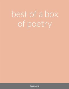 best of a box of poetry - Gold, Jason