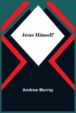 Jesus Himself' - Murray, Andrew