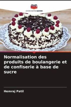 Normalisation des produits de boulangerie et de confiserie à base de sucre - Patil, Hemraj