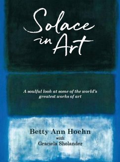 Solace in Art - Hoehn, Betty Ann