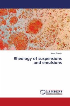 Rheology of suspensions and emulsions - Stanciu, Ioana