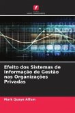 Efeito dos Sistemas de Informação de Gestão nas Organizações Privadas