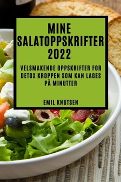 MINE SALATOPPSKRIFTER 2022 - Knutsen, Emil