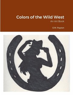 Colors of the Wild West - Miller, Erin