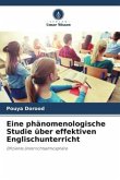 Eine phänomenologische Studie über effektiven Englischunterricht