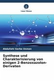Synthese und Charakterisierung von einigen 2-Benzoxazolon-Derivaten