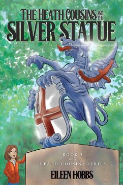 The Heath Cousins and the Silver Statue - Hobbs, Eileen