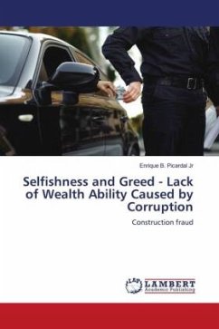Selfishness and Greed - Lack of Wealth Ability Caused by Corruption