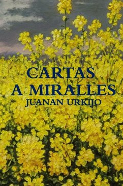 CARTAS A MIRALLES - Urkijo, Juanan