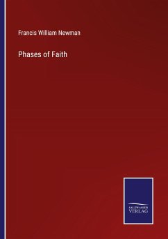 Phases of Faith - Newman, Francis William