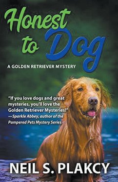 Honest to Dog (Cozy Dog Mystery) - Plakcy, Neil