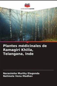 Plantes médicinales de Ramagiri Khilla, Telangana, Inde - Elagonda, Narasimha Murthy;Venu Madhav, Nalimela