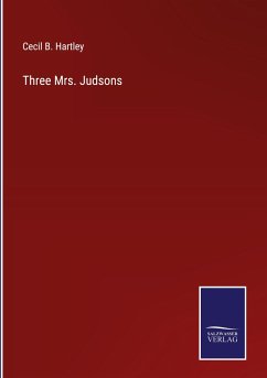 Three Mrs. Judsons - Hartley, Cecil B.