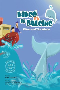 Kikeo et la Baleine - Édition Bilingue Français - Anglais - Calvo, Kike