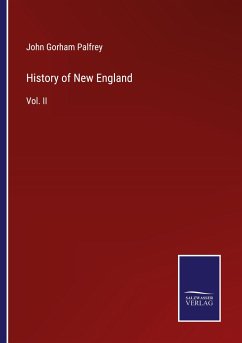 History of New England - Palfrey, John Gorham