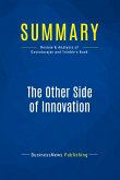 Summary: The Other Side of Innovation