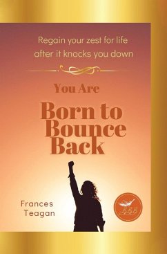 Born to Bounce Back - Teagan, Frances