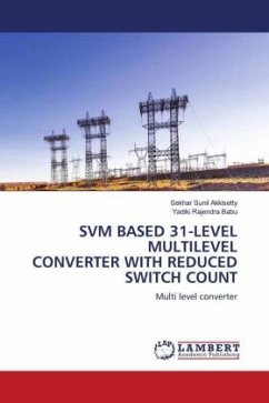 SVM BASED 31-LEVEL MULTILEVEL CONVERTER WITH REDUCED SWITCH COUNT